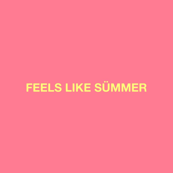 Feels Like Sümmer cover art
